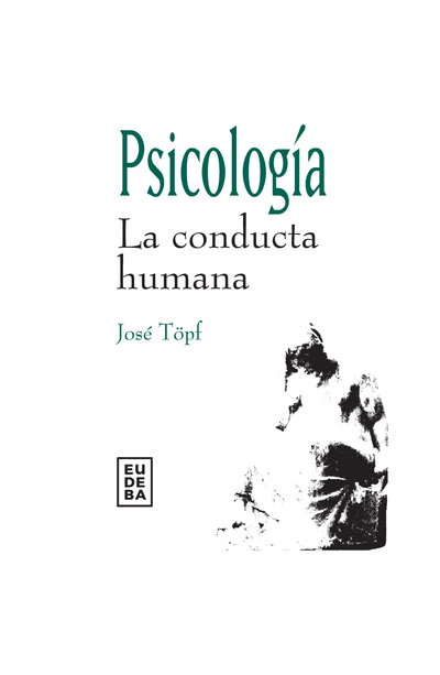 Psicología: la conducta humana