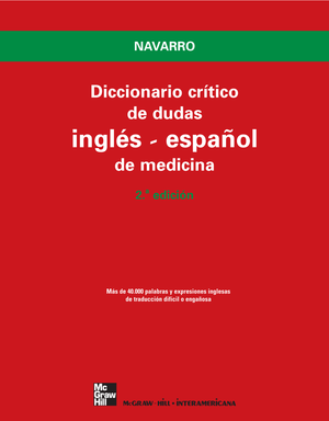 Diccionario crítico de dudas inglés-español de medicina