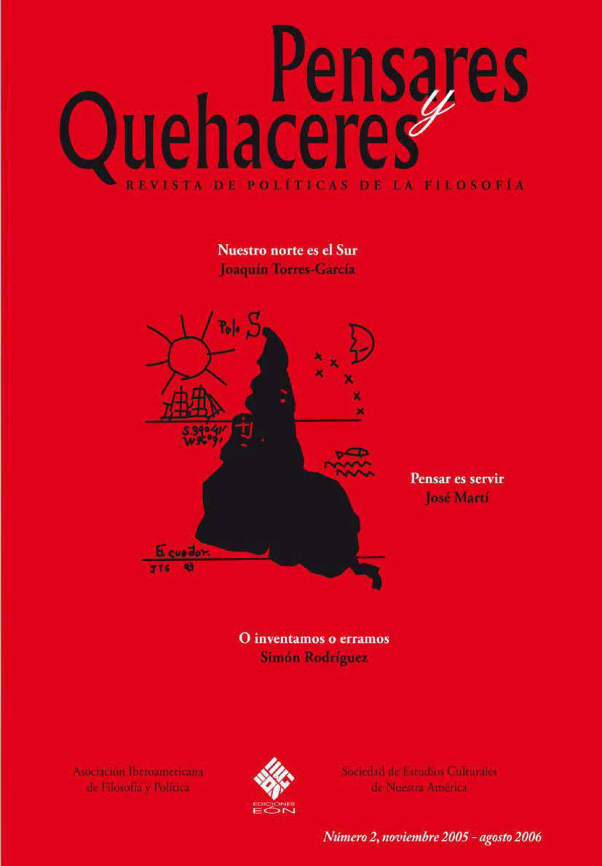 Pensares y quehaceres: revista de políticas de la filosofía (2)
