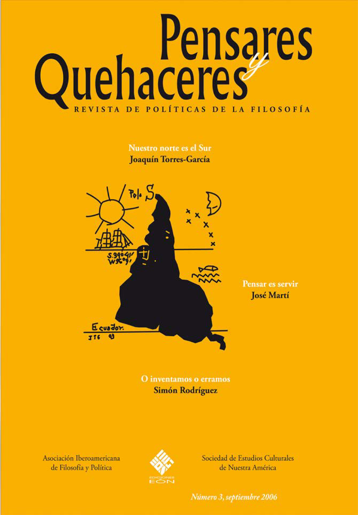 Pensares y quehaceres: revista de políticas de la filosofía (3)
