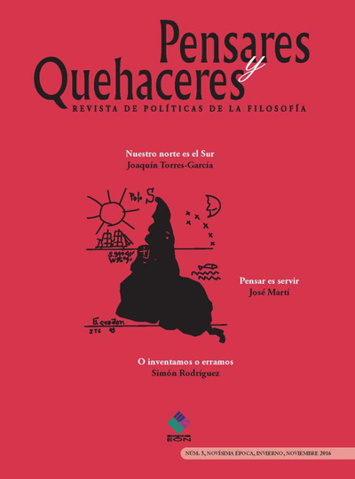 Pensares y quehaceres: revista de políticas de la filosofía. Novísima época (3)