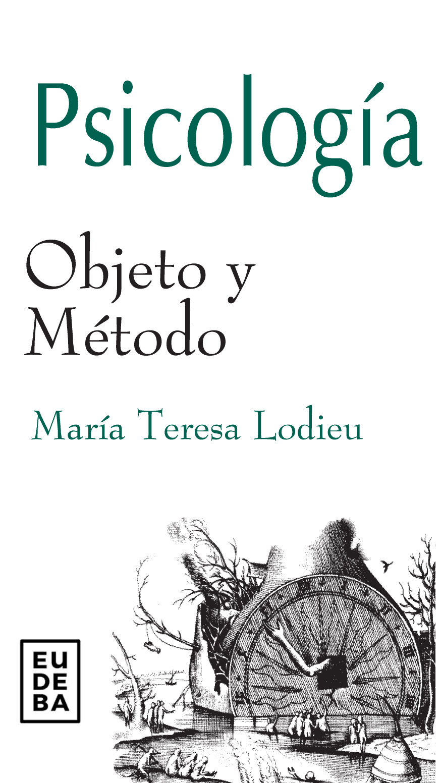 Psicología: objeto y método