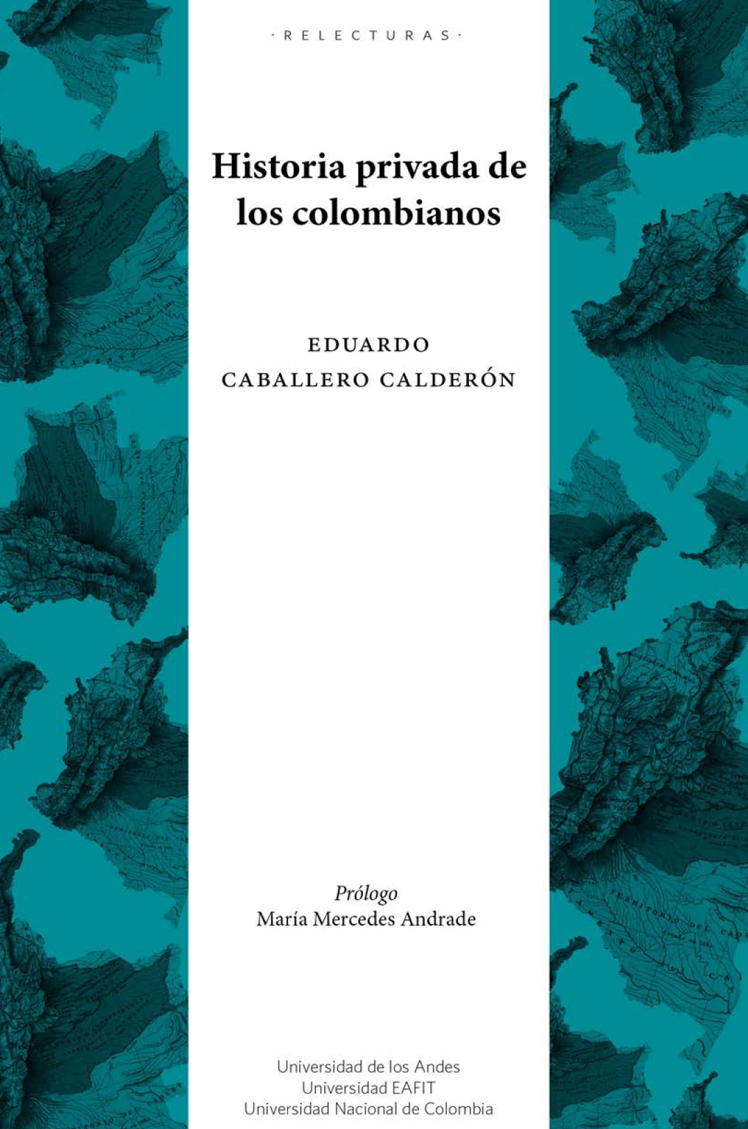 Historia privada de los colombianos