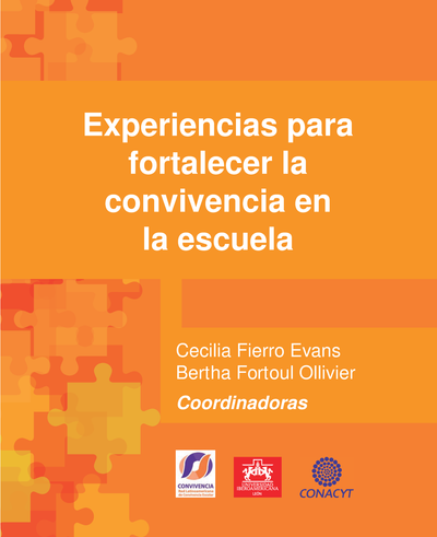 Experiencias para fortalecer la convivencia en la escuela