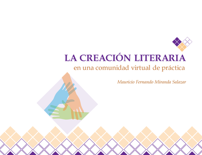 La creación literaria en una comunidad virtual de práctica