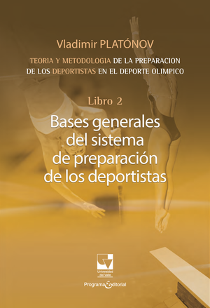 Libro 2: bases generales del sistema de preparación de los deportistas