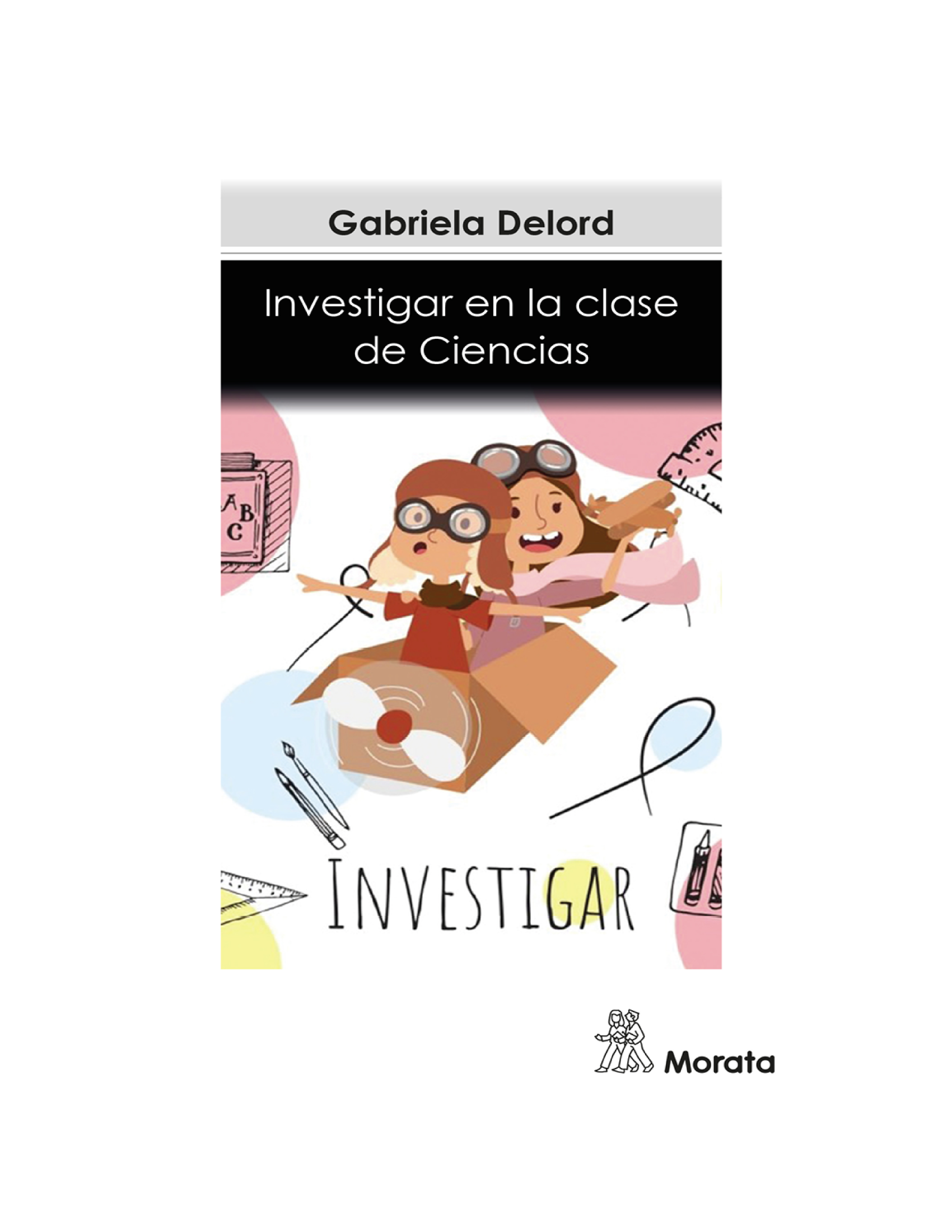 Investigar en la clase de ciencia