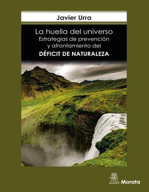 La huella del universo: estrategias de prevención y afrontamiento del déficit de naturaleza
