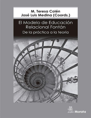 El modelo de educación relacional Fontán: de la práctica a la teoría