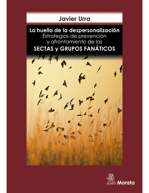 La huella de la despersonalización: estrategias de prevención y afrontamiento de las sectas y grupos fanáticos