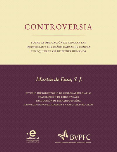 Controversia sobre la obligación de reparar las injusticias y los daños causados contra cualquier clase de bienes humanos