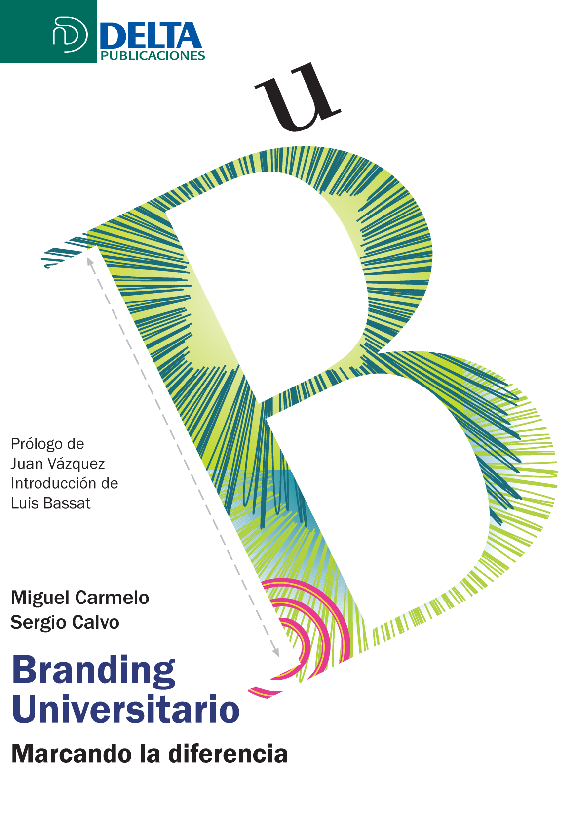 Branding Universitario: marcando la diferencia
