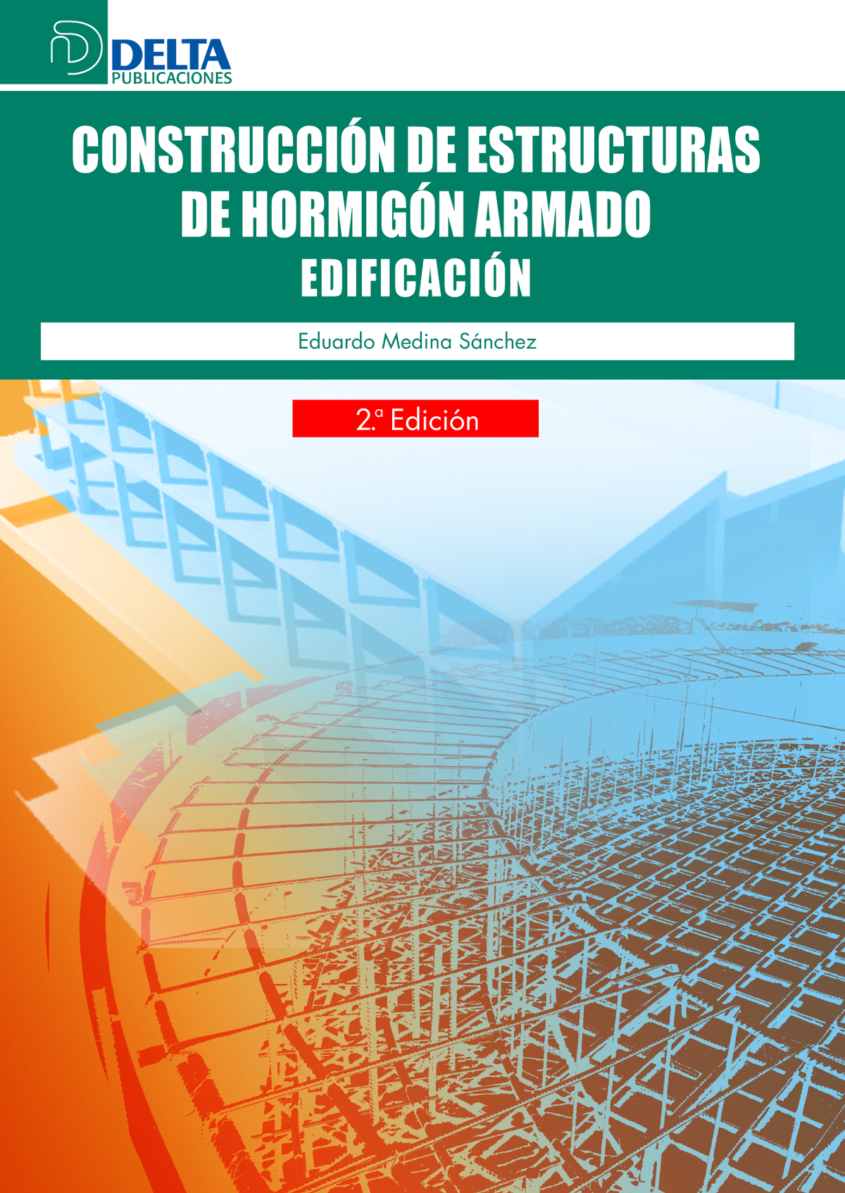 Construcción de estructuras de hormigón armado edificación