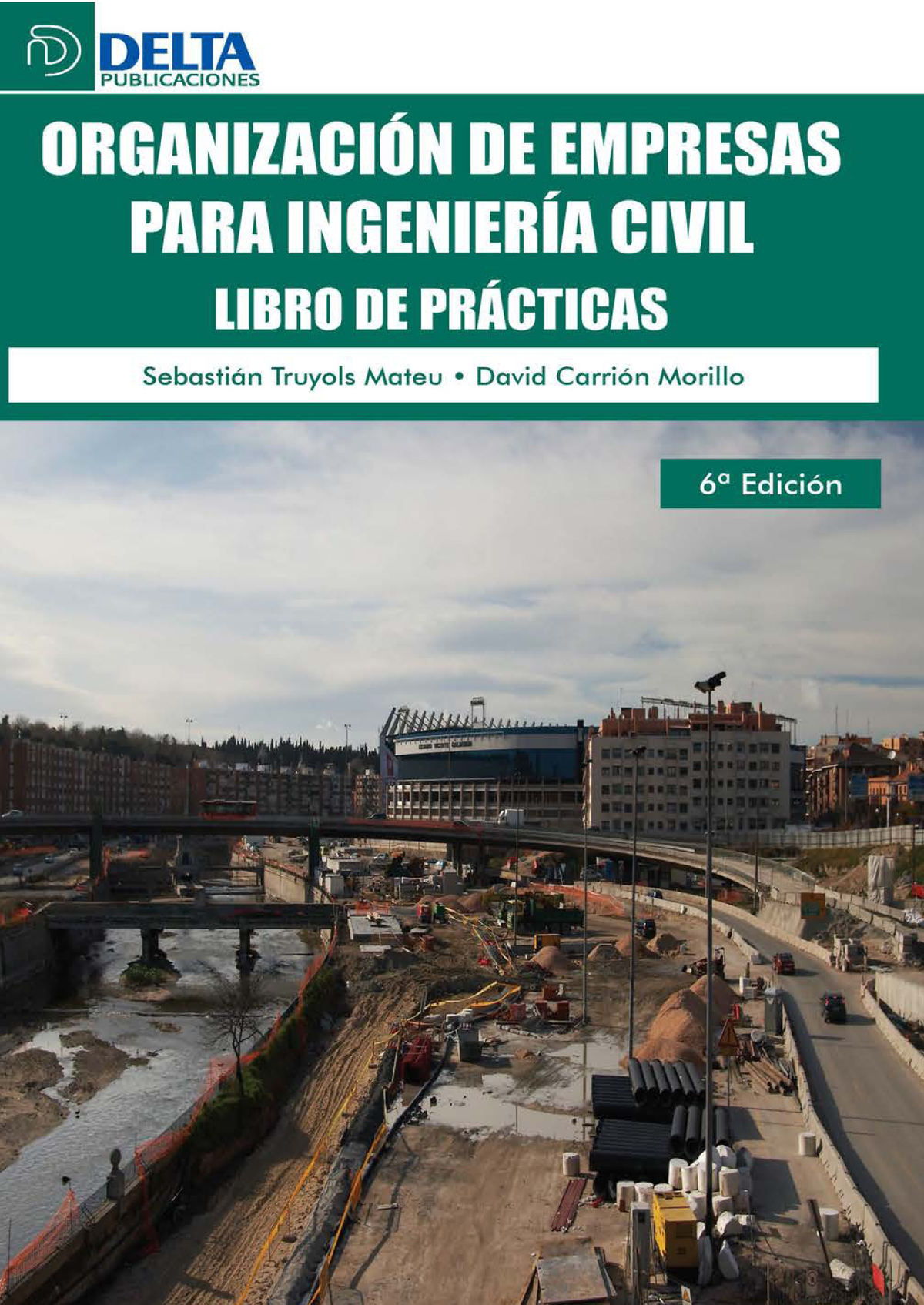 Organización de empresas para Ingeniería Civil: libro de prácticas