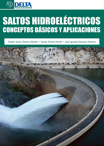 Saltos hidroeléctricos: conceptos básicos y aplicaciones
