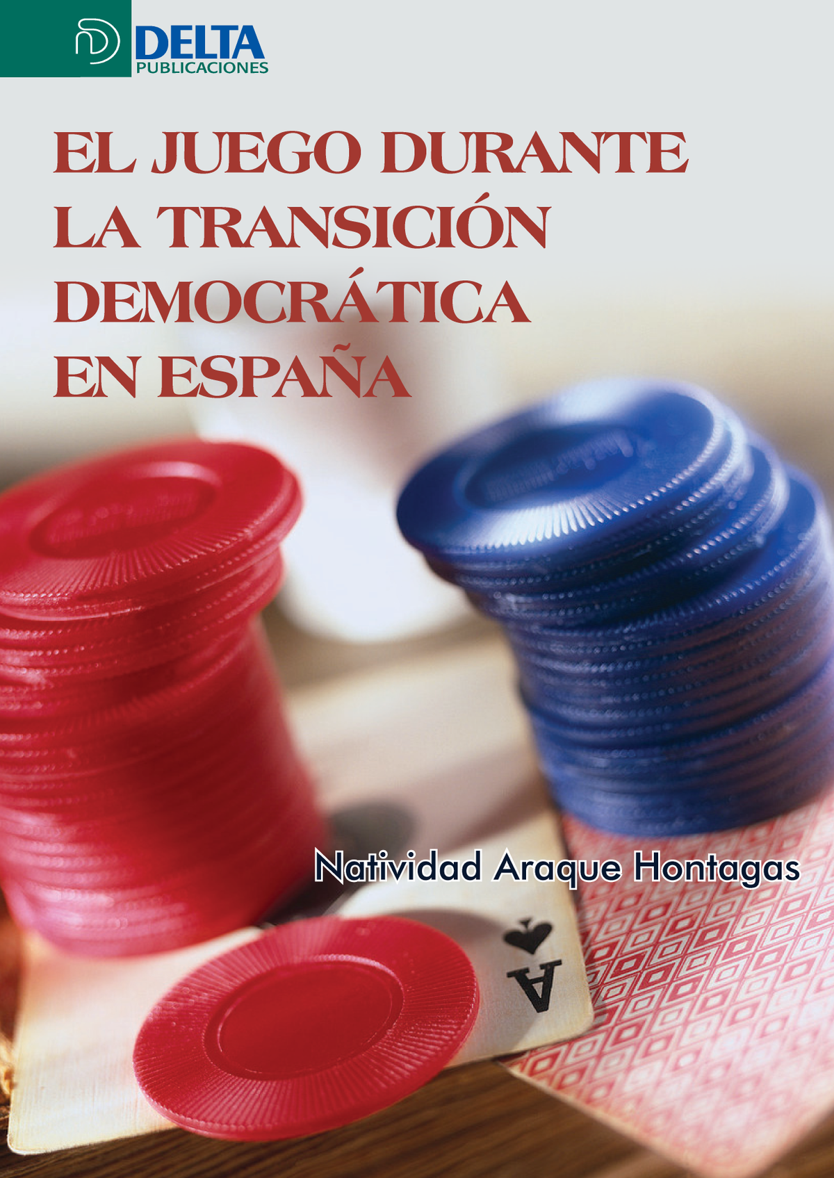 El juego durante la transición democrática en España