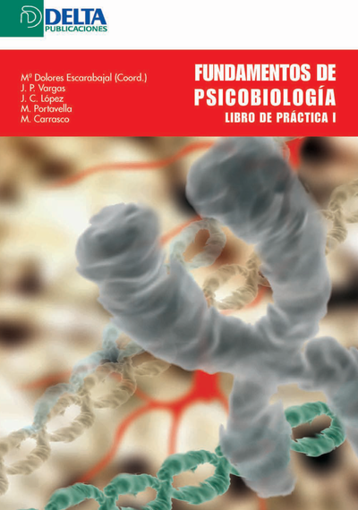 Fundamentos de psicobiología: libro de prácticas 1