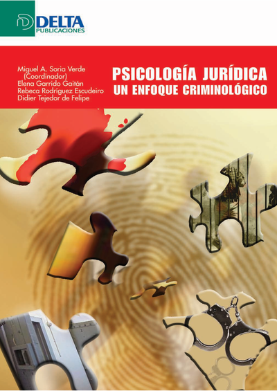 Psicología jurídica: un enfoque criminológico
