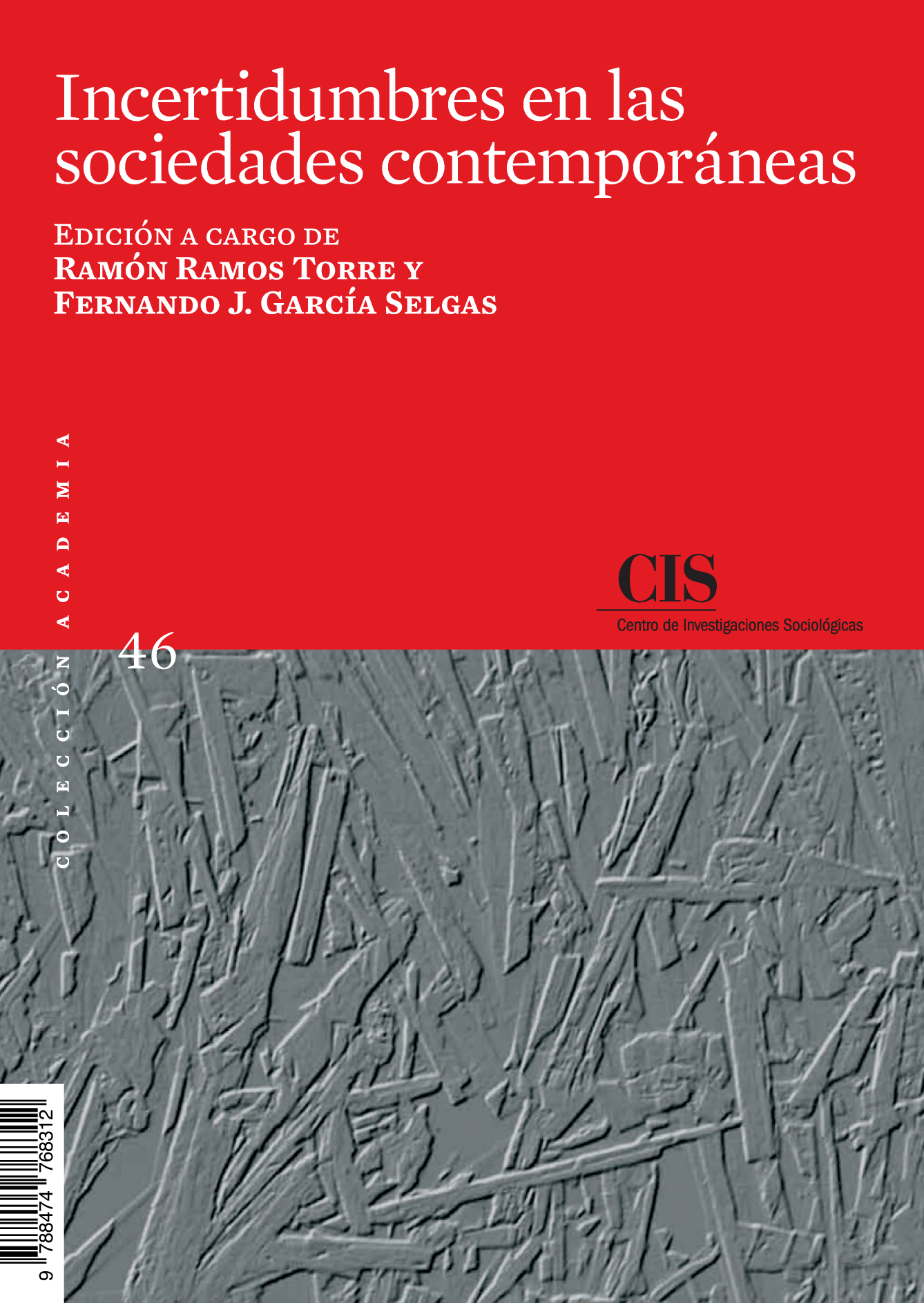 Incertidumbres en las sociedades contemporáneas