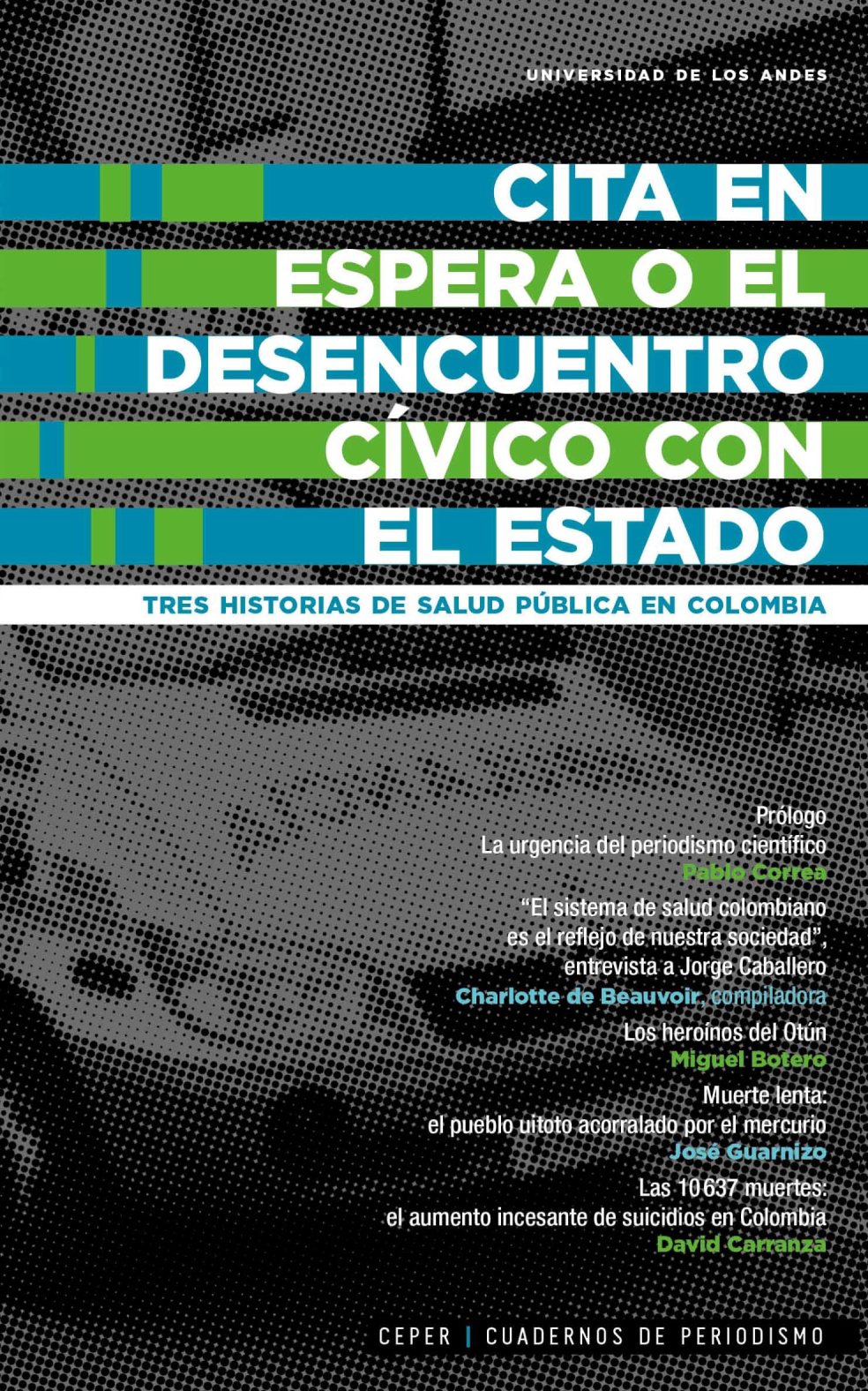 Cita en espera o el desencuentro cívico con el Estado: tres historias de salud pública en Colombia