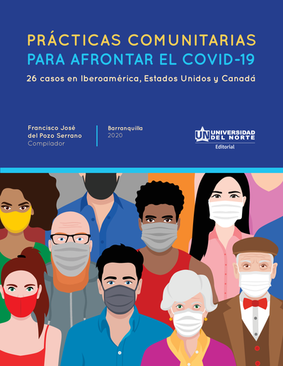 Prácticas comunitarias para afrontar el Covid-19: 26 casos en Iberoamérica, Estados Unidos y Canada