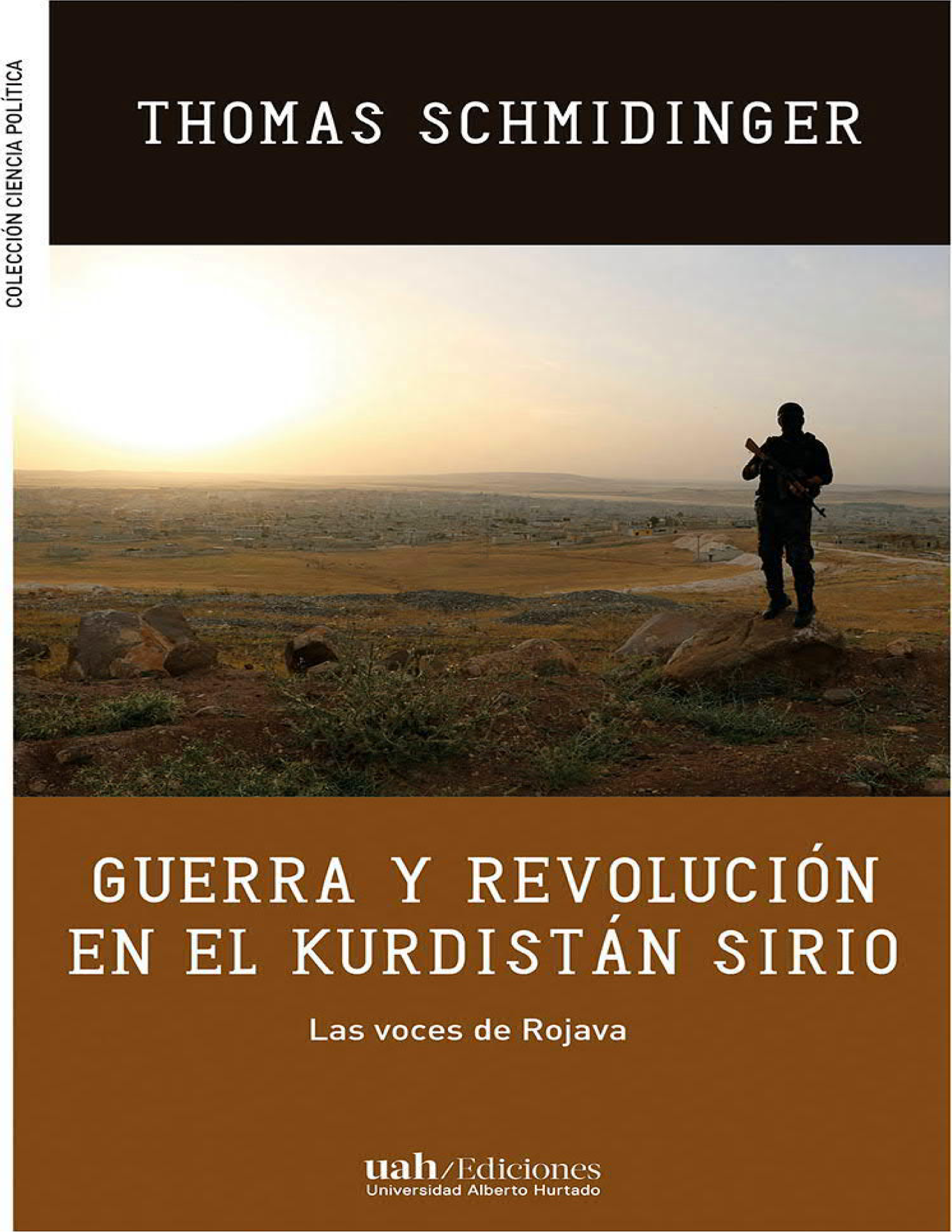 Guerra y revolución en el Kurdistán sirio: las voces de Rojava