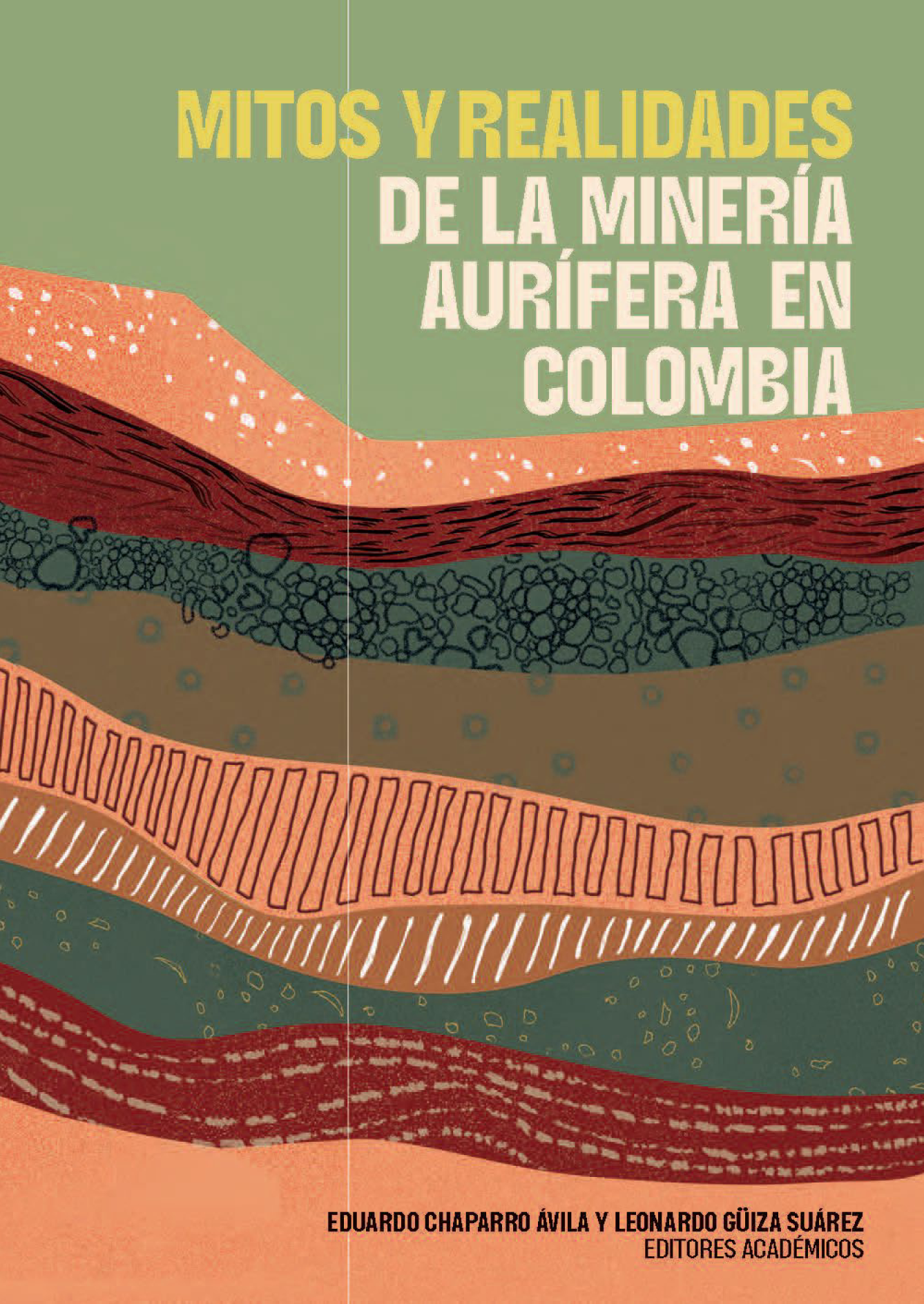 Mitos y realidades de la minería aurífera en Colombia