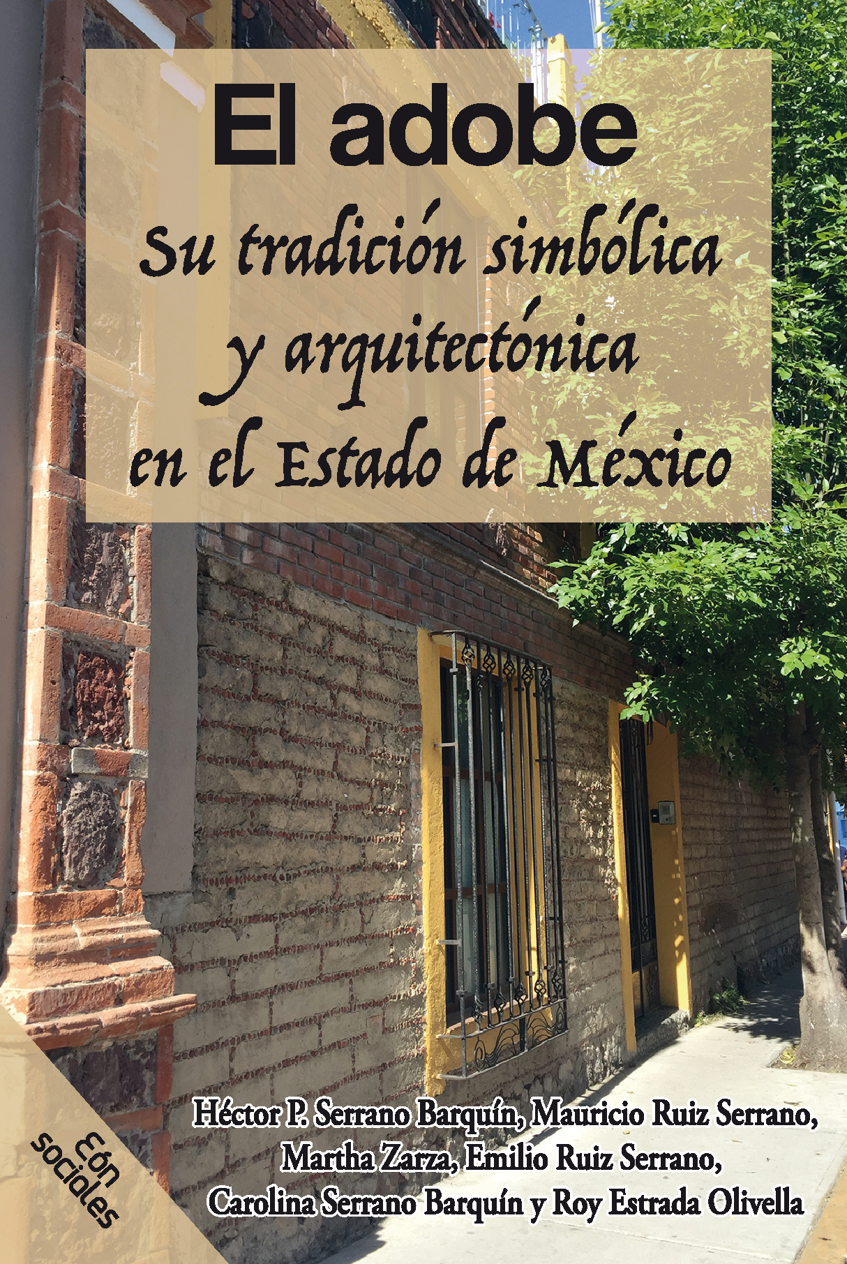 El adobe: su tradición simbólica y arquitectónica en el Estado de México