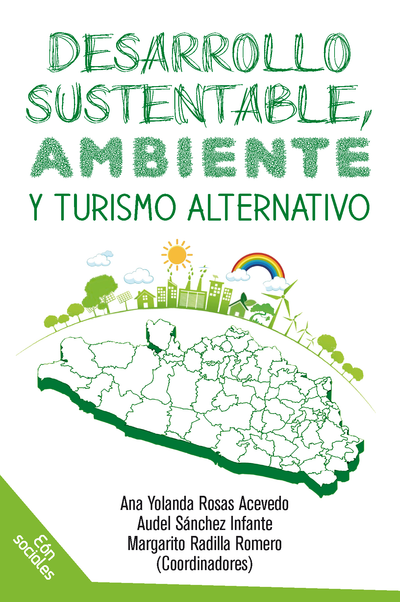 Desarrollo sustentable, ambiente y turismo alternativo