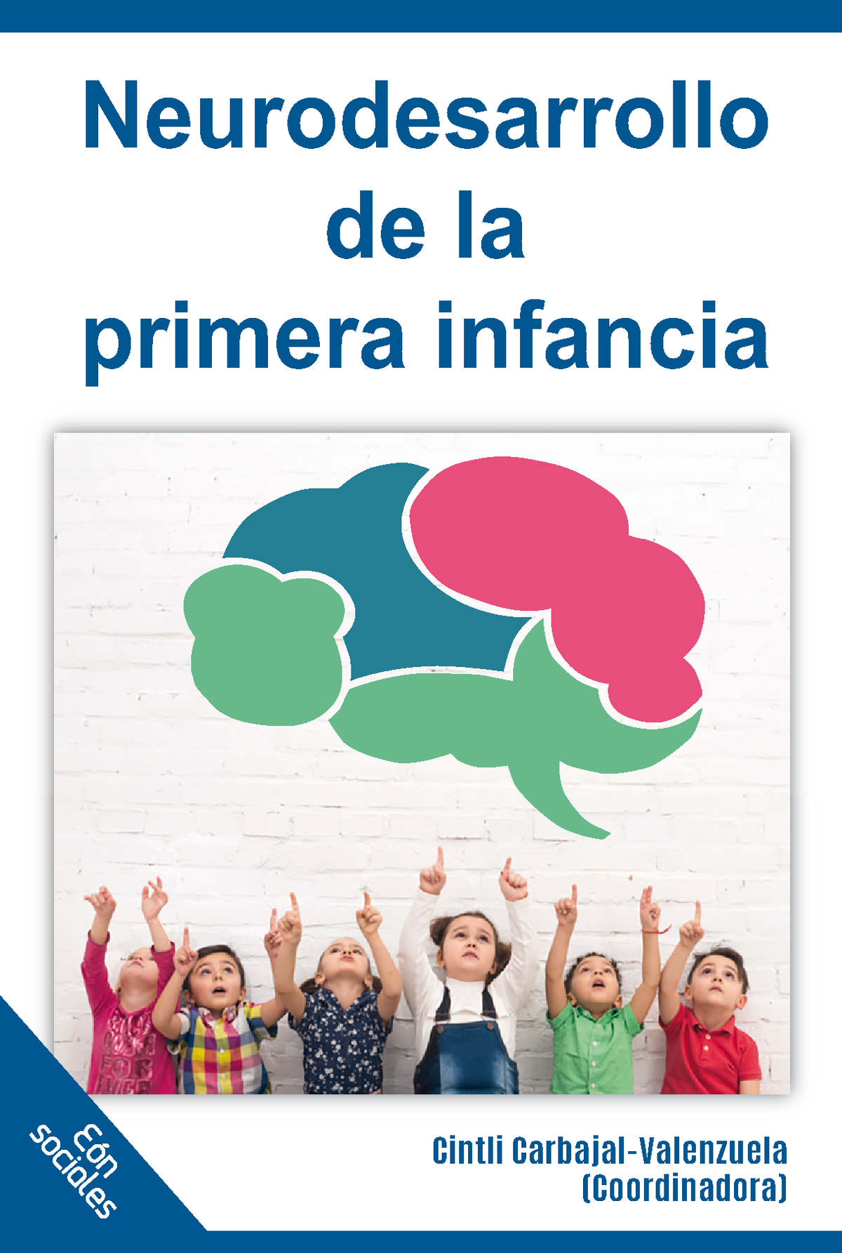 Neurodesarrollo de la primera infancia