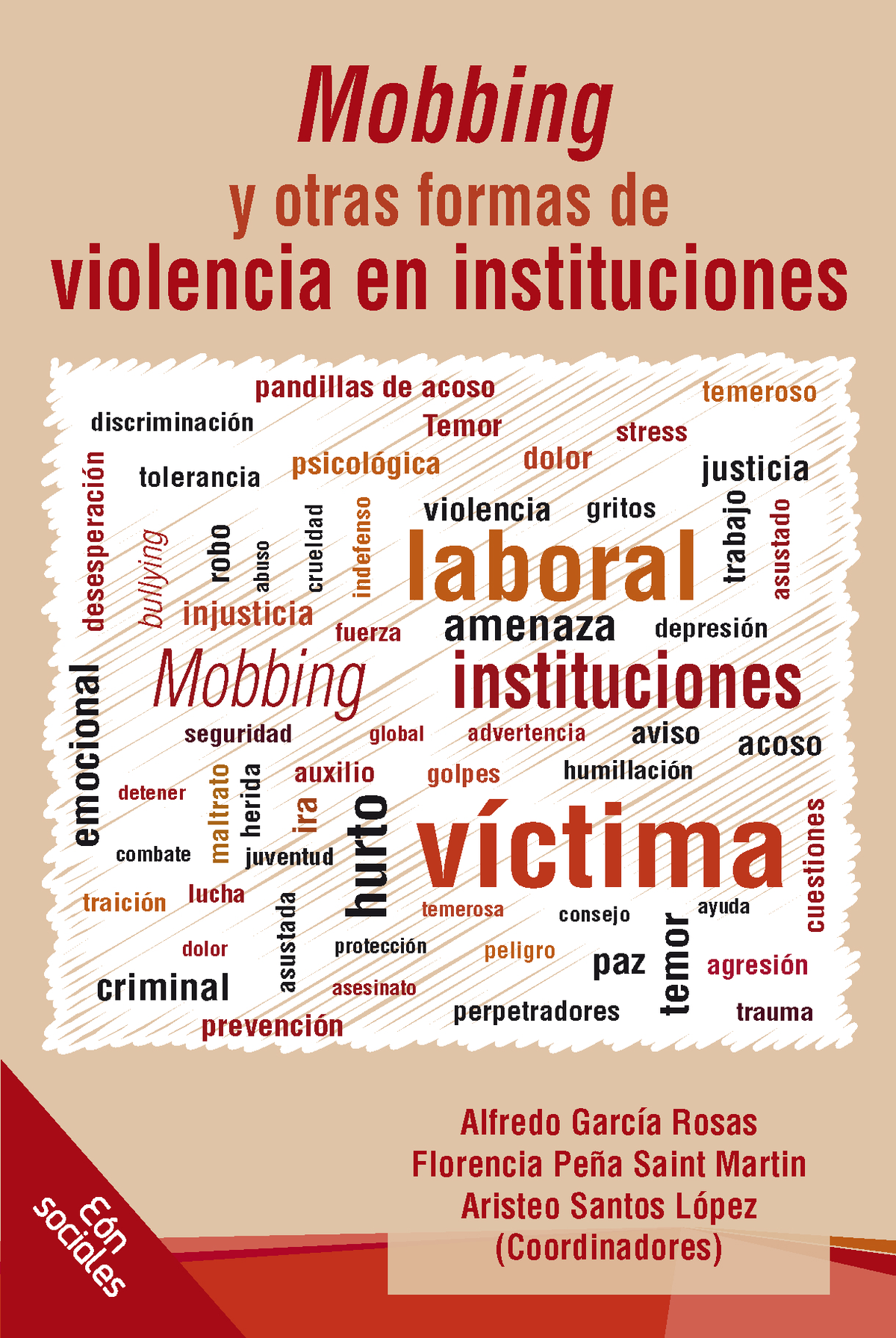 Mobbing y otras formas de violencia en instituciones