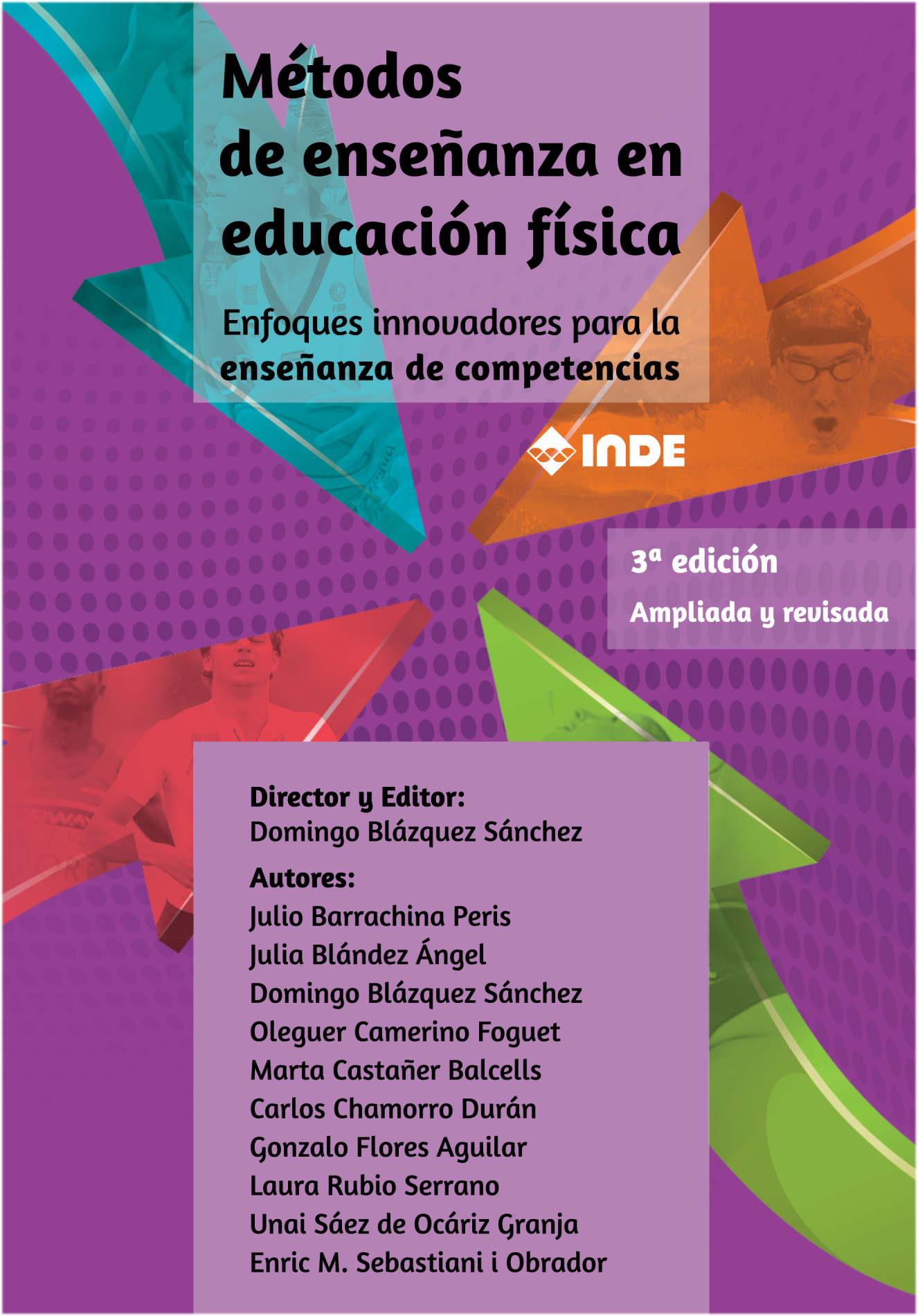 Métodos de enseñanza en educación física: enfoques innovadores para la enseñanza de competencias  Ampliada y revisada