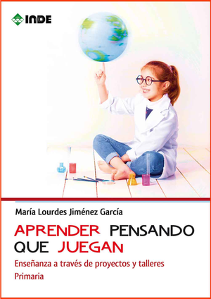 Aprender pensando que juegan: enseñanza a través de proyectos y talleres primaria