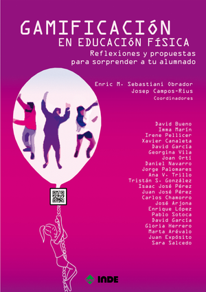Gamificación en educación física: reflexiones y propuestas para sorprender a tu alumnado