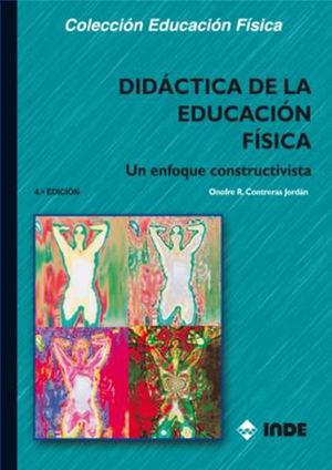Didáctica de la educación física: un enfoque constructivista