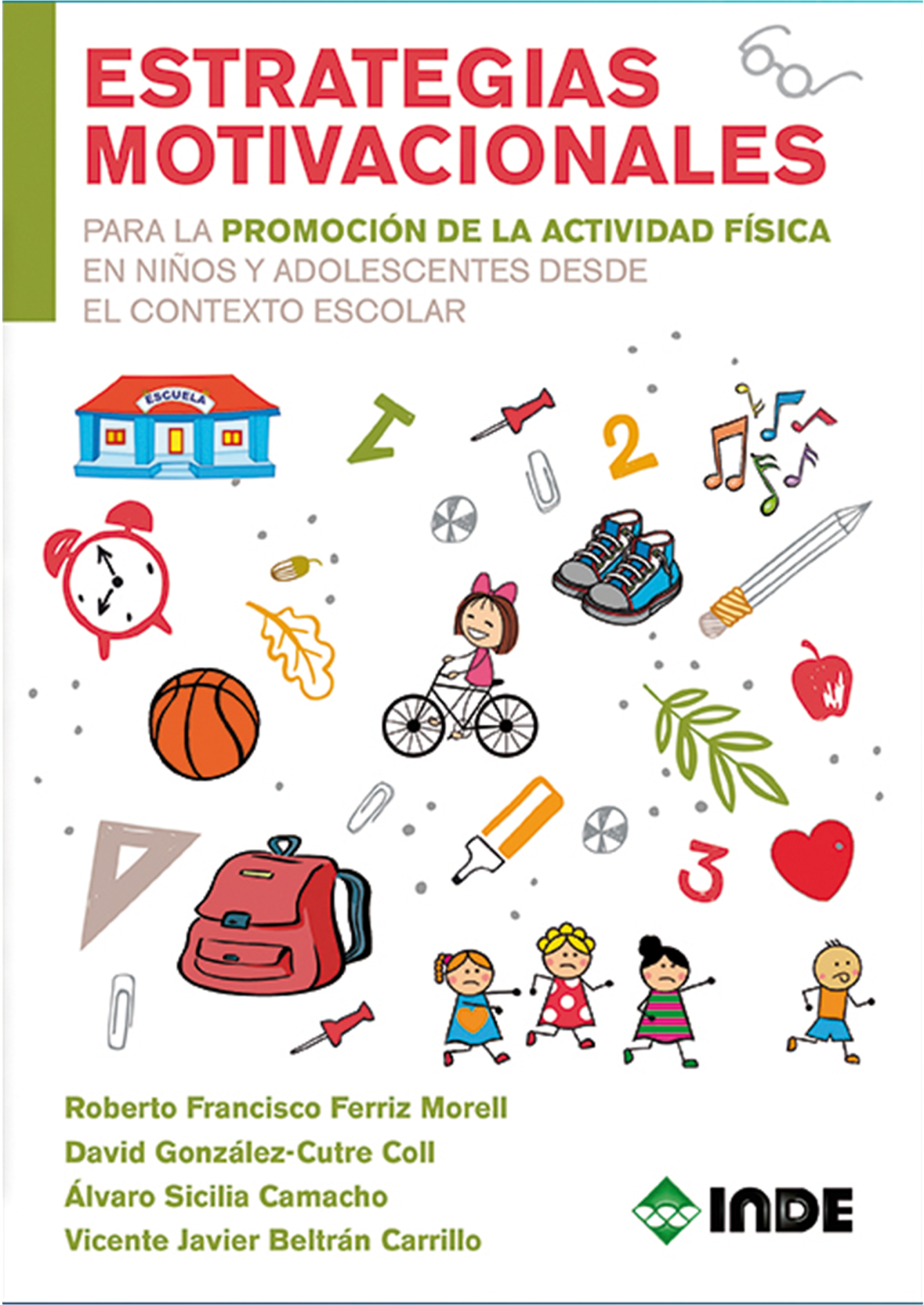 Estrategias motivacionales para la promoción de la actividad física en niños y adolescentes desde el contexto escolar