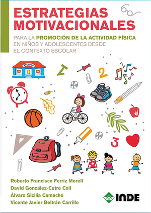 Estrategias motivacionales para la promoción de la actividad física en niños y adolescentes desde el contexto escolar