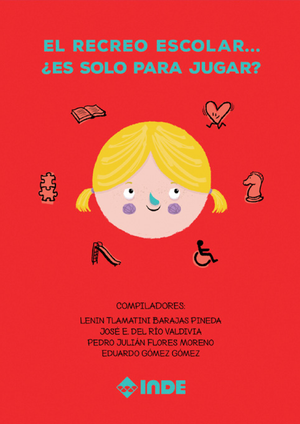 El recreo escolar... ¿Es sólo para jugar?