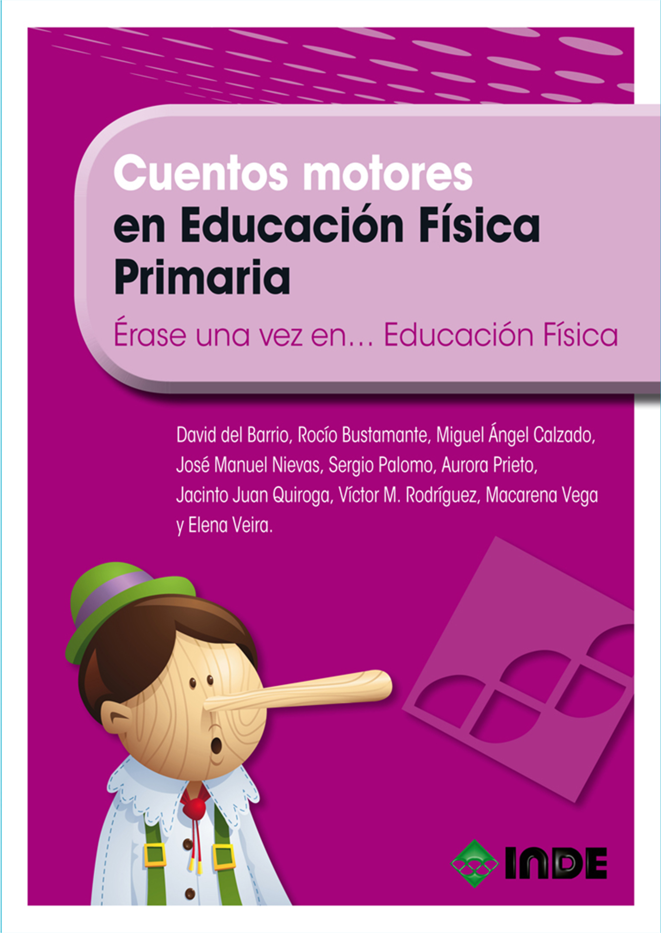 Cuentos motores en educación física en primaria. Érase una vez en… educación física