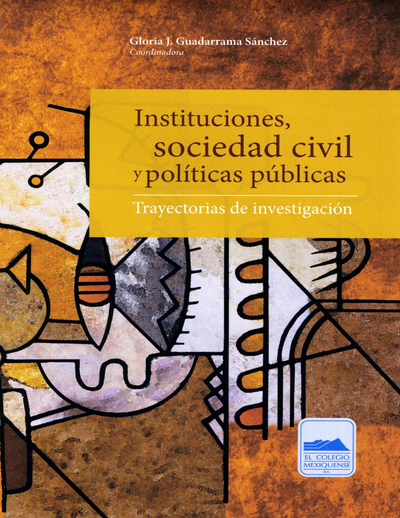Instituciones, sociedad civil y políticas públicas: trayectorias de investigación