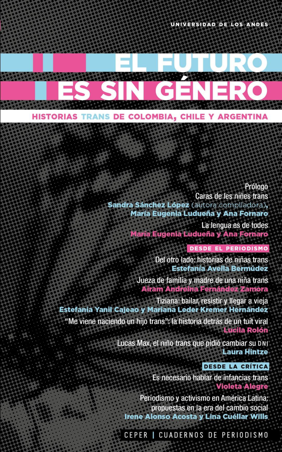 El futuro es sin género: historias trans de Colombia, Chile y Argentina
