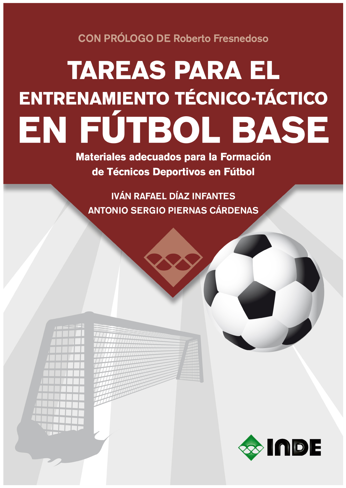 Tareas para el entrenamiento técnico-táctico en fútbol base