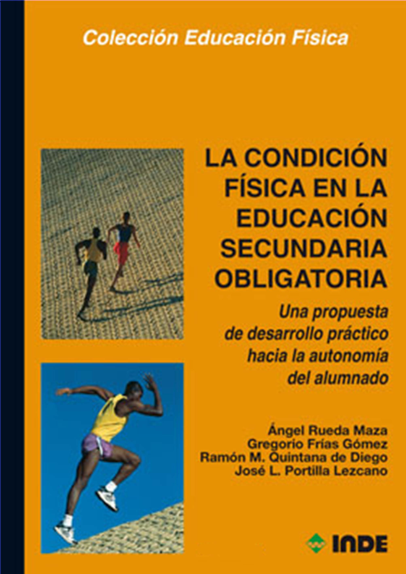 La condición física en la Educación Secundaria Obligatoria: una propuesta de desarrollo práctico hacia la autonomía del alumnado