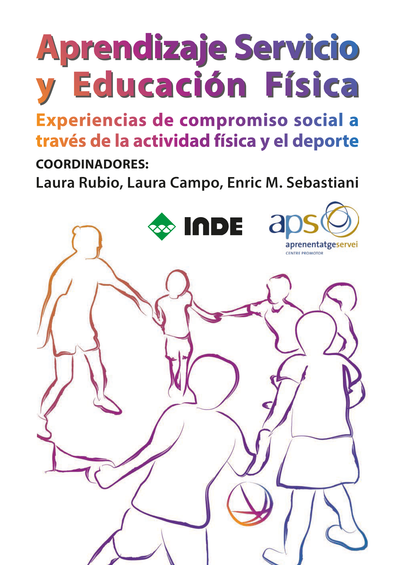 Aprendizaje Servicio y Educación Física: experiencias de compromiso social a través de la actividad física y el deporte