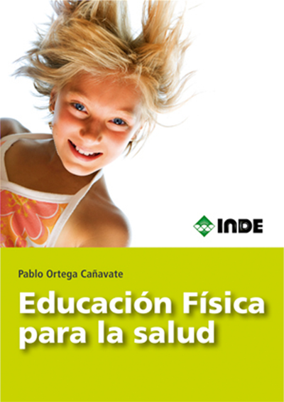 Educación Física para la Salud: bases teóricas y aplicación de un planteamiento integral y cualitativo del movimiento