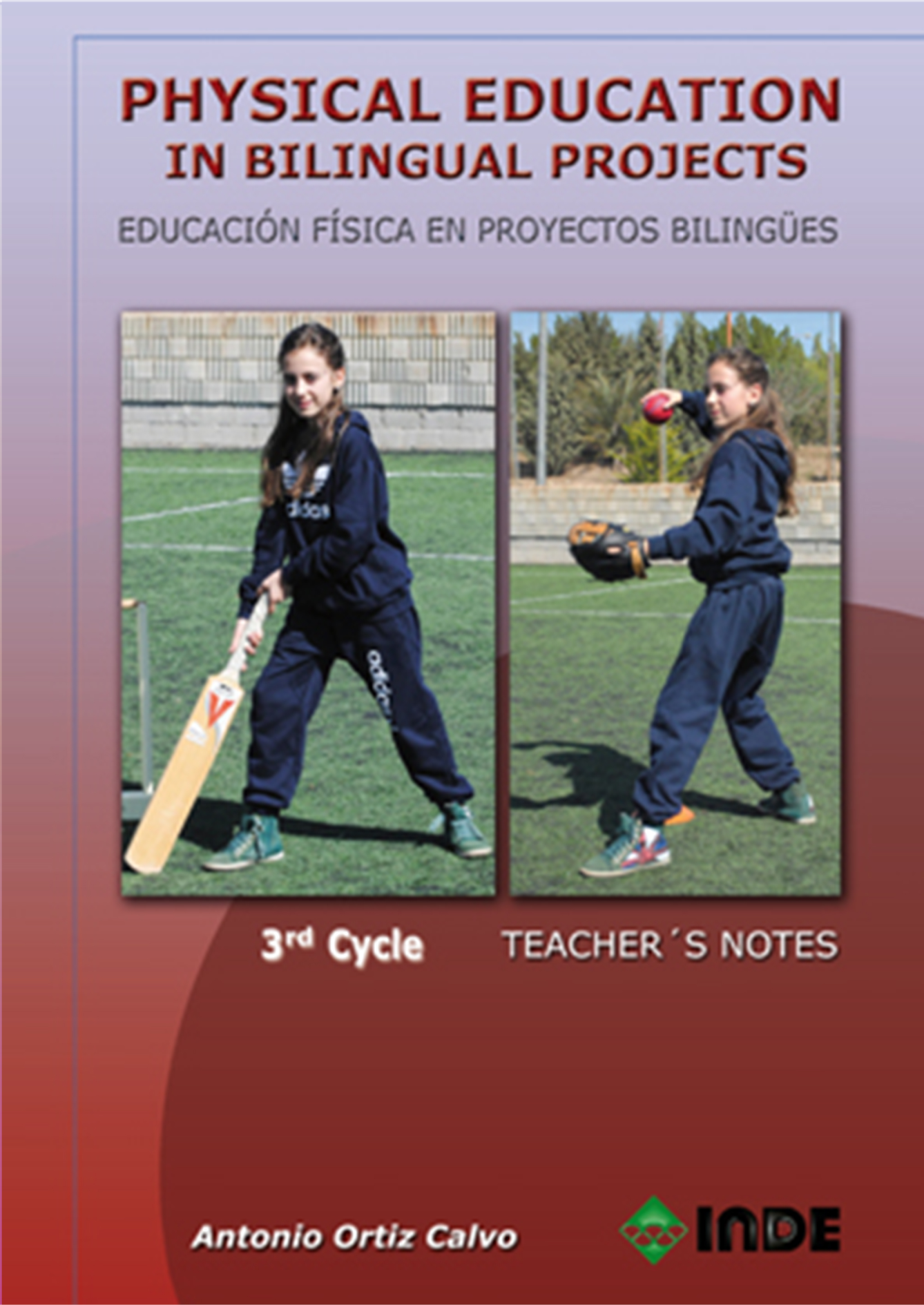 Physical Education in Bilingual Projects: Educación Física en proyectos bilingües. 3rd Cycle