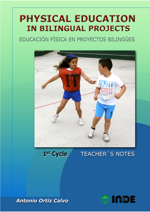 Physical Education in Bilingual Projects: Educación Física en proyectos bilingües. 1st Cycle