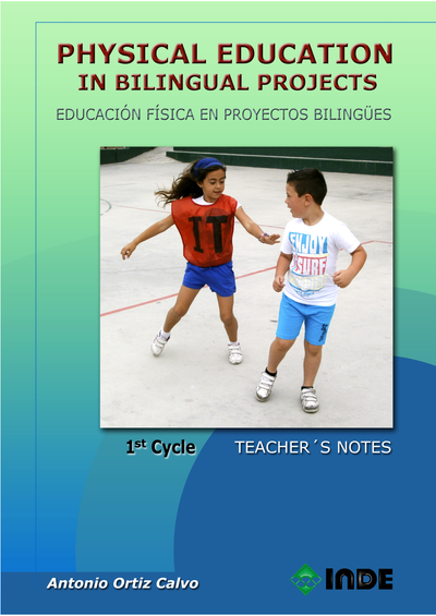 Physical Education in Bilingual Projects: Educación Física en proyectos bilingües. 1st Cycle