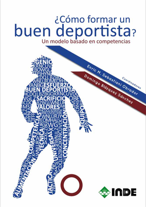 ¿Cómo formar un buen deportista?: un modelo basado en competencias