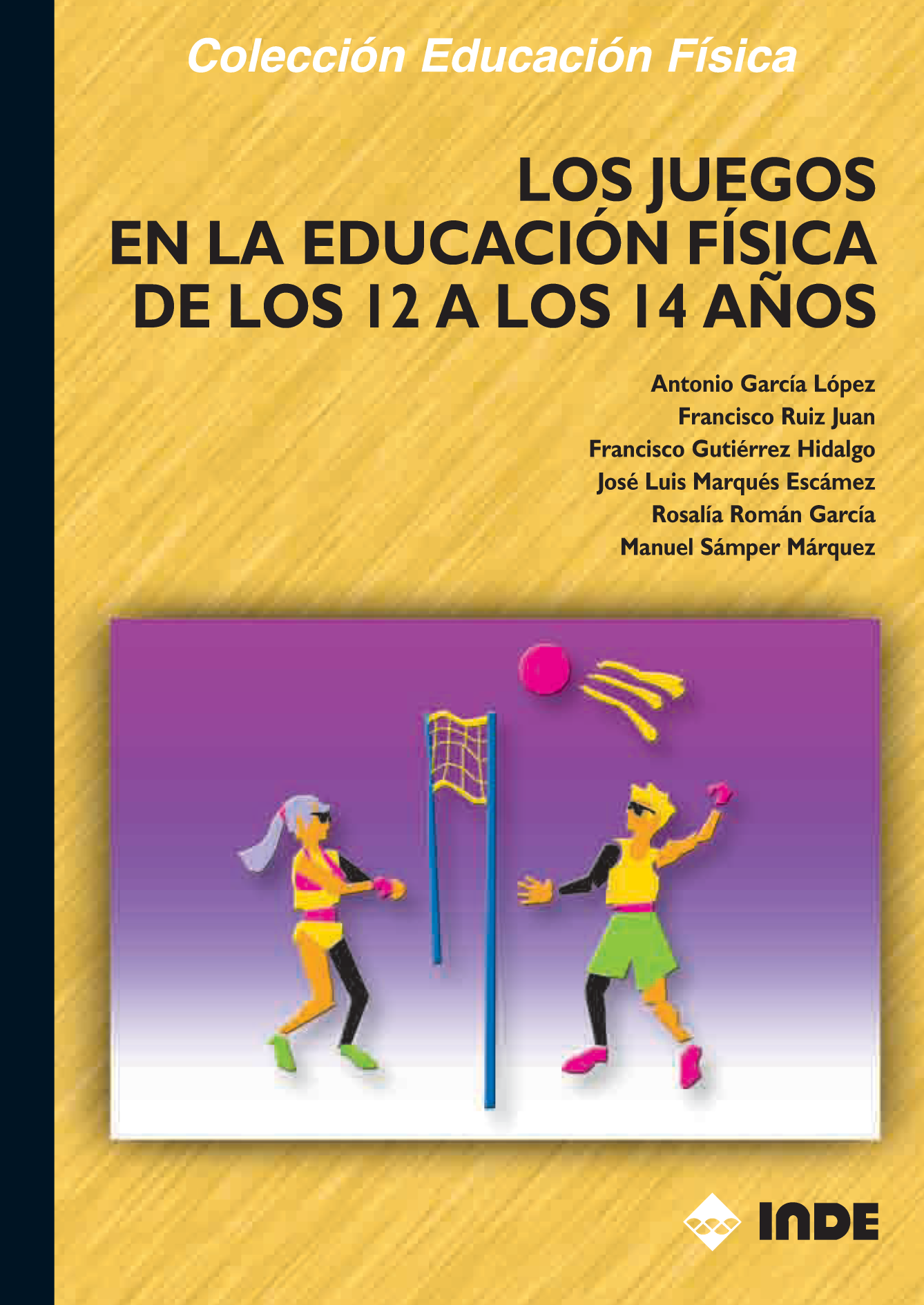 Los juegos en la Educación Física de los 12 a los 14 años. Primer ciclo de la E.S.O.